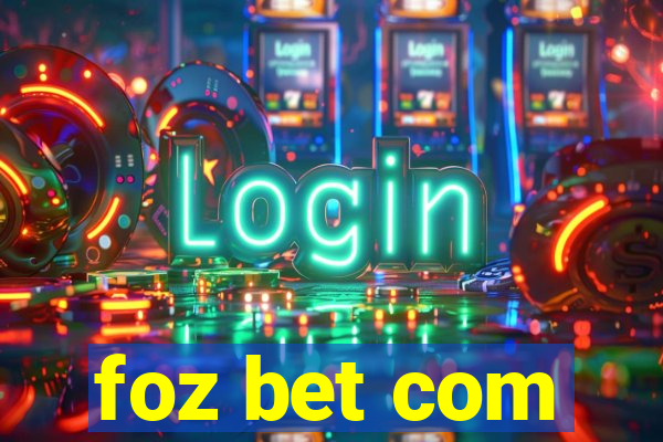 foz bet com